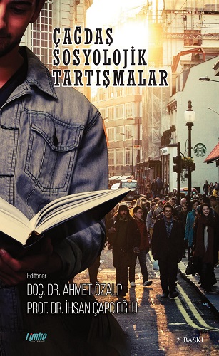 Çağdaş Sosyolojik Tartışmalar