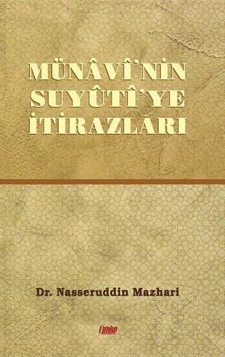 Münâvî’nin Süyûtî’ye İtirazları