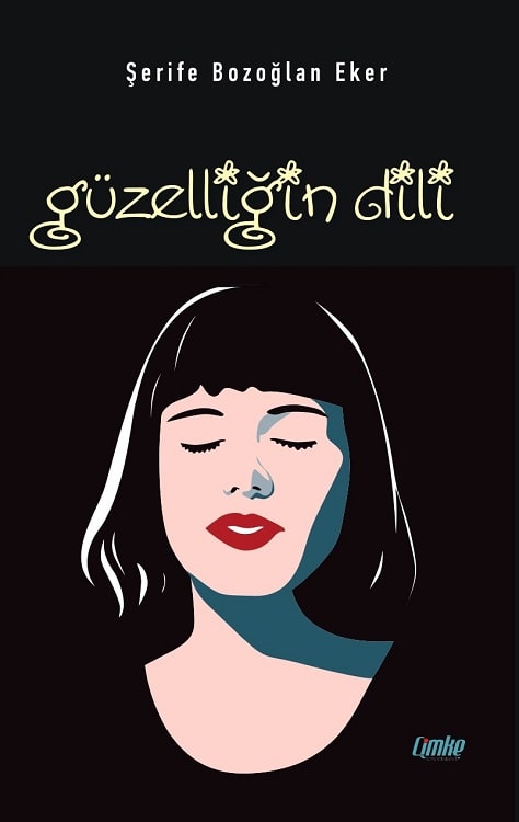 Güzelliğin Dili kitabı Şerife Bozoğlan Eker