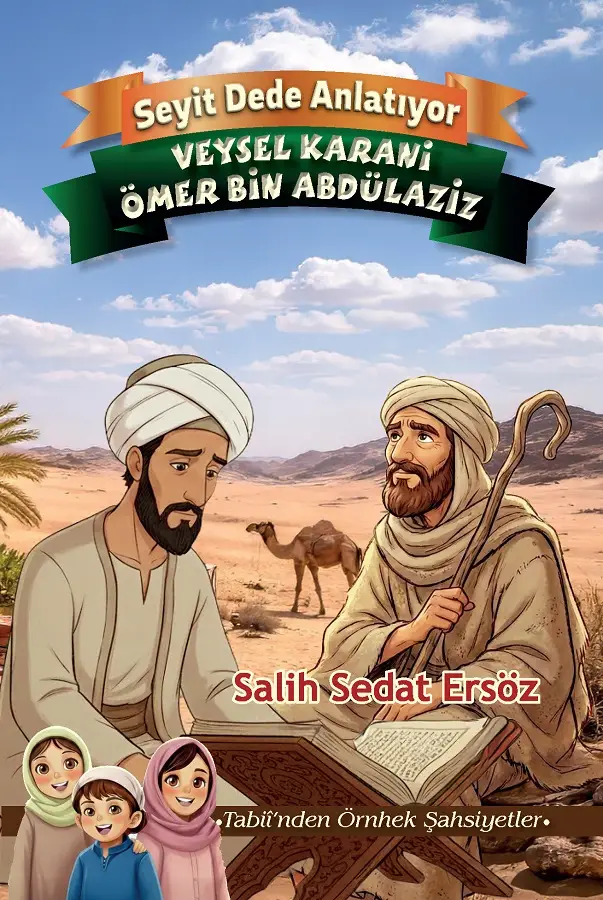 Veysel Karani - Ömer bin Abdülaziz